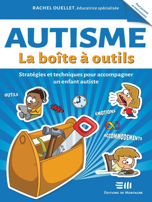 Title details for Autisme--La boîte à outils by Rachel Ouellet - Available